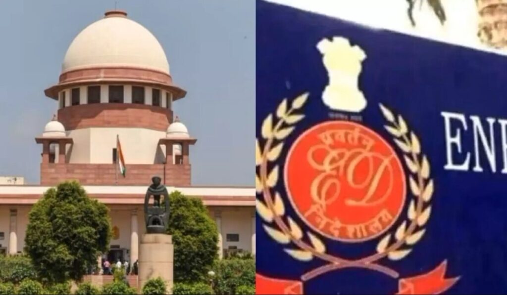 Supreme Court ने ED को फटकार, कहा – मामले के बिना हिरासत में रखना जेल के बराबर